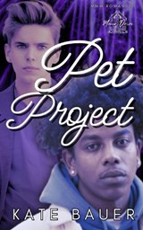 Pet Project - K a Bauer ; Kate Bauer - 9798990125971