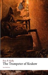 The Trumpeter of Krakow - Eric P Kelly - 9798990180246
