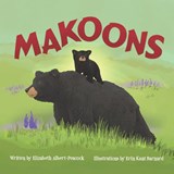 Albert-Peacock, E: Makoons - Elizabeth Albert-Peacock - 9798990203815