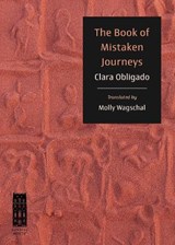 The Book of Mistaken Journeys - Clara Obligado - 9798990322431