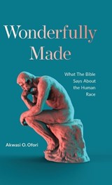 Wonderfully Made - Akwasi O Ofori - 9798990410602