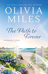 The Path to Forever - Olivia Miles - 9798990472860