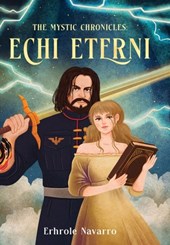 Echi Eterni: Book I in the Mystic Chronicles