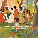 Fifi, D: Dani and His Amazing Paintbrush - Daniela Fifi - 9798990663503