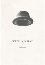 With No Hat - Tim Seibles - 9798990767843