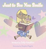 Just to See You Smile - Dolly Venables - 9798990842533