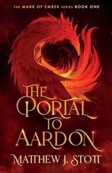The Portal to Aardon - Matthew J. Stott - 9798990926912