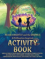 Nessa Knightly and the Gnomes - T E Milburn - 9798991011457
