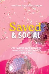 Saved & Social - Yasmine Williams Woods - 9798991064187