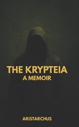 The Krypteia - Aristarchus - 9798991088282