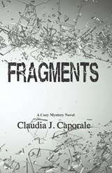 Fragments - Claudia J Caporale - 9798991106627