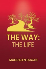 The Way - Magdalen Dugan - 9798991139854