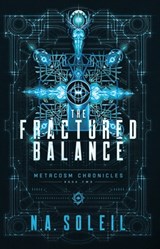 The Fractured Balance - N. A. Soleil - 9798991187411