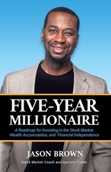 Five-Year Millionaire - Jason Brown - 9798991266512