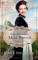 The Pursuit of Miss Parish - Grace Hitchcock - 9798991270748