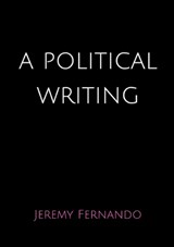 a political writing - Jeremy Fernando - 9798991394277