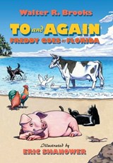 Brooks, W: To and Again - Freddy Goes to Florida - Walter R. Brooks - 9798991405102