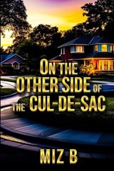 On the Other Side of the Cul-de-Sac - Miz B - 9798991410717