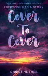 Cover to Cover - Christine Thiel - 9798991671521