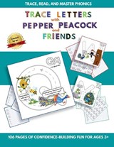 Trace Letters with Pepper Peacock and Friends - Sarah V Dargan - 9798991742580