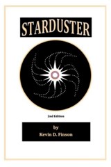 Starduster - Kevin D Finson - 9798991756457