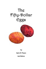 The Fifty-Dollar Eggs - Kevin D Finson - 9798991756488