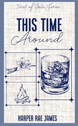 This Time Around - Harper Rae James - 9798991814829
