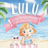 Lulu & The Sandy Search for Bun Bun - Maggie McDonald ; Chris McDonald - 9798991863827