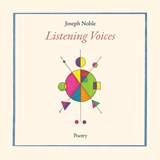 Listening Voices - Joseph Noble - 9798991869249