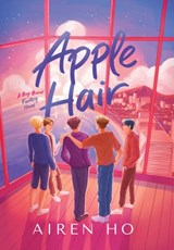 Apple Hair: A Boy Band Fantasy Novel - Airen Ho - 9798991919425