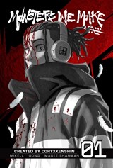 Monsters We Make, Vol. 1 - CoryxKenshin ; Corey Mikell - 9798992171143