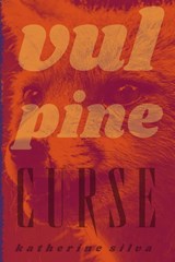 Vulpine Curse - Katherine Silva - 9798992350937