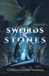 Swords & Stones - Kimberly Lynn Hanson - 9798992653816