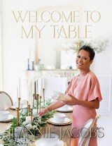 Welcome to My Table - Jeannie Jacobs - 9798992678437