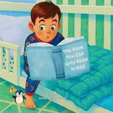The Book You Can Only Read in Bed - Alexandra Schwartz - 9798992716214