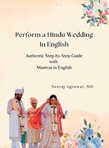 Perform a Hindu Wedding in English - Neeraj Agrawal - 9798992790368