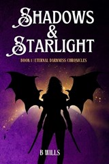Shadows & Starlight - B. Wills - 9798992840100