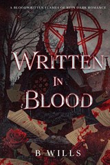Written in Blood - B. Wills - 9798992840162