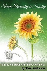 From Sinnership to Sonship - Tom Anderson - 9798992848021