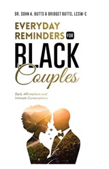Everyday Reminders for Black Couples: Daily Affirmations and Intimate Conversations - Sohn A. Butts - 9798992860641