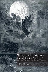 Where the Weary Soul Sets Sail -  - 9798992866643