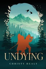Undying - Christy Healy - 9798992869828