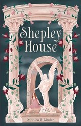 Shepley House - Monica J Linder - 9798992899429