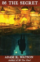 86 The Secret - Adam K. Watson - 9798992924329
