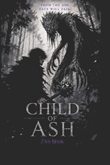 Child of Ash - Zach Hickok - 9798993020280