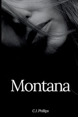 Montana - C J Phillips - 9798993040585
