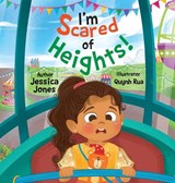 I'm Scared of Heights! - Jones - 9798993101033