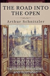 The Road Into The Open - Arthur Schnitzler - 9798993256238