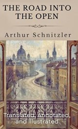 The Road Into The Open - Arthur Schnitzler - 9798993256252
