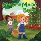 Macie and the Magic Beans - Peter Contardo - 9798993392400